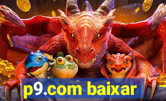 p9.com baixar